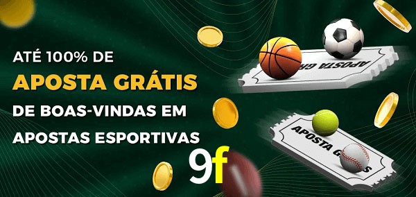 9f Ate 100% de Aposta Gratis